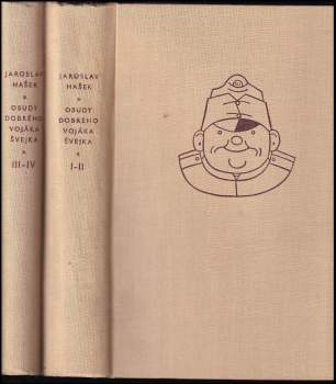 Jaroslav Hašek: Osudy dobrého vojáka Švejka za světové války I-II