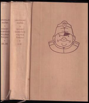 Jaroslav Hašek: Osudy dobrého vojáka Švejka