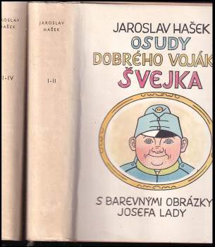 Jaroslav Hašek: Osudy dobrého vojáka Švejka