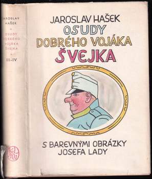 Jaroslav Hašek: Osudy dobrého vojáka Švejka