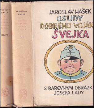 Jaroslav Hašek: Osudy dobrého vojáka Švejka