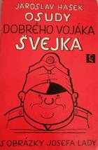 Jaroslav Hašek: Osudy dobrého vojáka Švejka