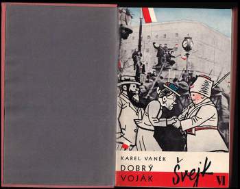 Karel Vaněk: Osudy dobrého vojáka Švejka- Švejk v revoluci