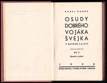 Karel Vaněk: Osudy dobrého vojáka Švejka v ruském zajetí - Díl V.
