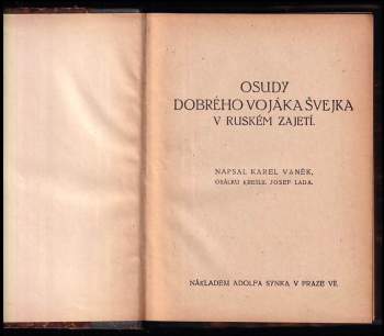 Karel Vaněk: Osudy dobrého vojáka Švejka v ruském zajetí