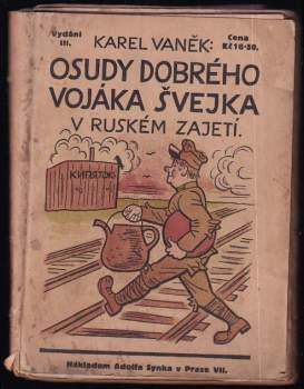 Osudy dobrého vojáka Švejka v ruském zajetí