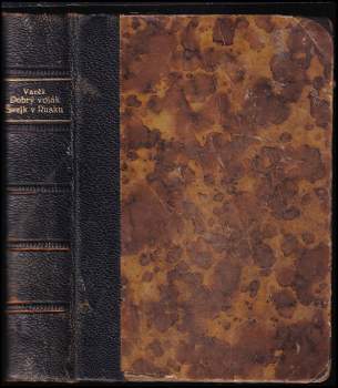 Osudy dobrého vojáka Švejka v ruském zajetí