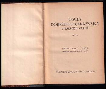 Karel Vaněk: Osudy dobrého vojáka Švejka v ruském zajetí