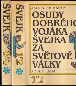 Jaroslav Hašek: Osudy dobrého vojáka Švejka za světové války