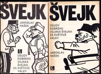Jaroslav Hašek: Osudy dobrého vojáka Švejka za světové války