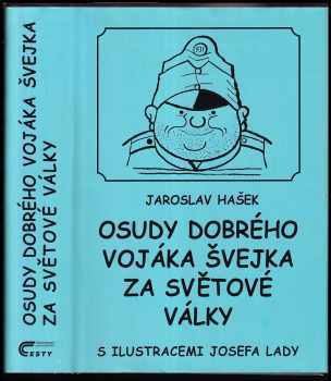 Osudy dobrého vojáka Švejka za světové války