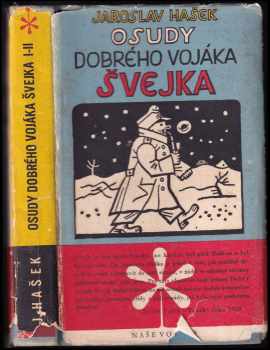 Jaroslav Hašek: Osudy dobrého vojáka Švejka za světové války