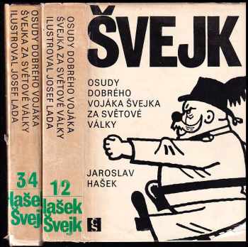 Osudy dobrého vojáka Švejka za světové války - Jaroslav Hašek (1980, Československý spisovatel) - ID: 1792607