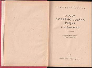 Jaroslav Hašek: Osudy dobrého vojáka Švejka za světové války Díl 1-2: V Zázemí + Na frontě - SVÁZÁNO V JEDNOM SVAZKU