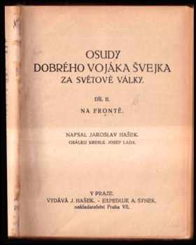 Jaroslav Hašek: Osudy dobrého vojáka Švejka za světové války