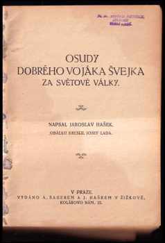 Jaroslav Hašek: Osudy dobrého vojáka Švejka za světové války