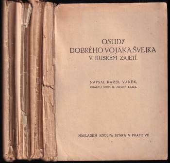 Jaroslav Hašek: Osudy dobrého vojáka Švejka za světové války