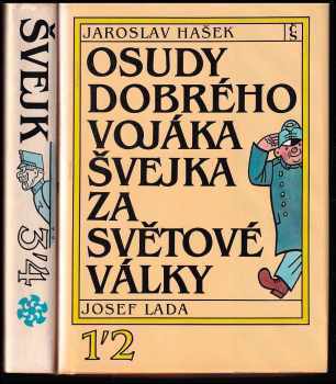 Osudy dobrého vojáka Švejka za světové války: Díl 1-4 (V zázemí, Na Frontě, Slavný výprask, Pokračování slavného výprasku)