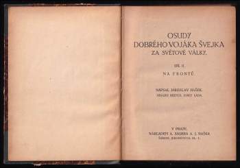 Jaroslav Hašek: Osudy dobrého vojáka Švejka za světové války
