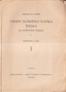 Jaroslav Hašek: Osudy dobrého vojáka Švejka za světové války