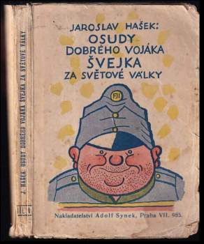Osudy dobrého vojáka Švejka za světové války