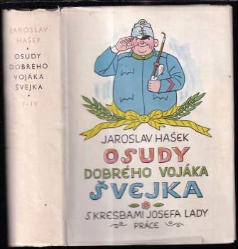 Osudy dobrého vojáka Švejka za světové války