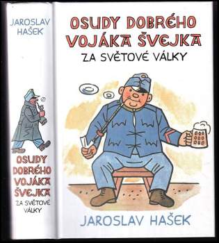 Osudy dobrého vojáka Švejka za světové války