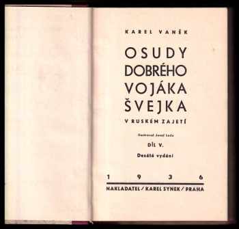 Jaroslav Hašek: Osudy dobrého vojáka Švejka za světové války - díly I - V - pátý díl - Osudy dobrého vojáka Švejka v ruském zajetí