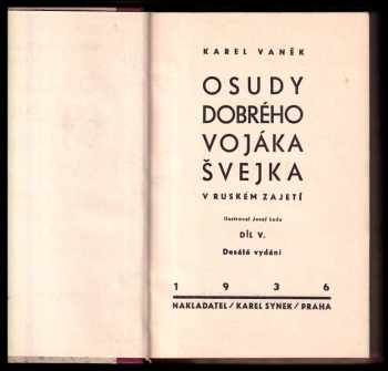 Jaroslav Hašek: Osudy dobrého vojáka Švejka za světové války