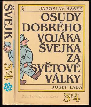 Osudy dobrého vojáka Švejka za světové války : Slavný výprask. Díl 3. Pokračování slavného výprasku. Díl 4 - Jaroslav Hašek (1990, Československý spisovatel) - ID: 804815