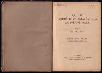 Jaroslav Hašek: Osudy dobrého vojáka Švejka za světové války