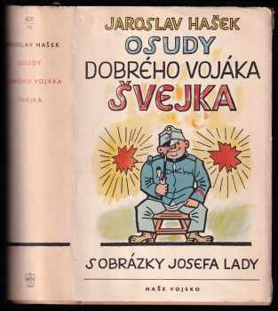 Jaroslav Hašek: Osudy dobrého vojáka Švejka za světové války