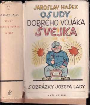 Osudy dobrého vojáka Švejka za světové války
