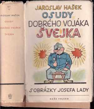 Osudy dobrého vojáka Švejka za světové války - Jaroslav Hašek (1954, Naše vojsko) - ID: 106506