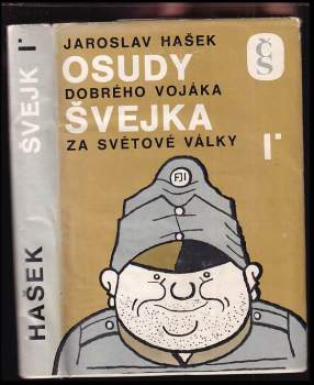 Jaroslav Hašek: Osudy dobrého vojáka Švejka za světové války