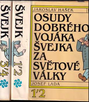 Jaroslav Hašek: Osudy dobrého vojáka Švejka za světové války: Díl 1-4 (V zázemí, Na Frontě, Slavný výprask, Pokračování slavného výprasku)