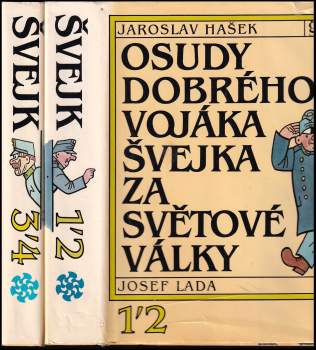 Jaroslav Hašek: Osudy dobrého vojáka Švejka za světové války
