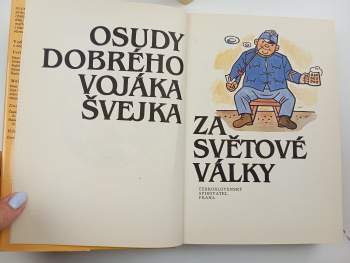 Jaroslav Hašek: Osudy dobrého vojáka Švejka za světové války