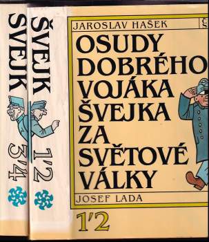 Jaroslav Hašek: Osudy dobrého vojáka Švejka za světové války: Díl 1-4 (V zázemí, Na Frontě, Slavný výprask, Pokračování slavného výprasku)