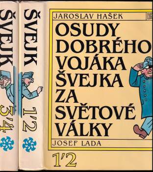 Jaroslav Hašek: Osudy dobrého vojáka Švejka za světové války