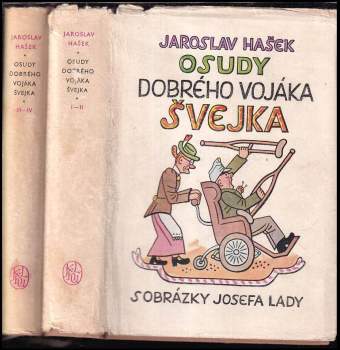 Jaroslav Hašek: Osudy dobrého vojáka Švejka za světové války