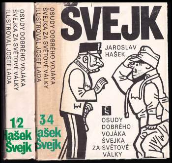 Jaroslav Hašek: Osudy dobrého vojáka Švejka za světové války