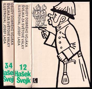 Osudy dobrého vojáka Švejka za světové války : Díl 1-2 - Jaroslav Hašek, Jaroslav Hašek, Jaroslav Hašek (1980, Československý spisovatel) - ID: 768907