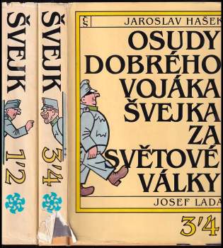 Jaroslav Hašek: Osudy dobrého vojáka Švejka za světové války