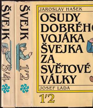 Jaroslav Hašek: Osudy dobrého vojáka Švejka za světové války