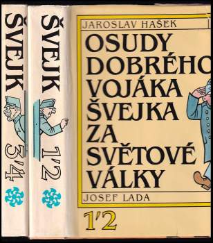 Jaroslav Hašek: Osudy dobrého vojáka Švejka za světové války