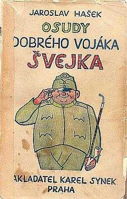 Jaroslav Hašek: Osudy dobrého vojáka Švejka za světové války