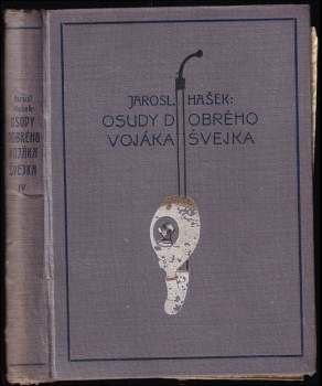 Osudy dobrého vojáka Švejka za světové války