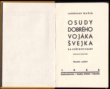 Jaroslav Hašek: Osudy dobrého vojáka Švejka za světové války