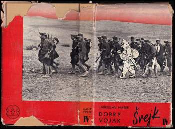 Jaroslav Hašek: Osudy dobrého vojáka Švejka za světové války